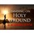 Standing on Holy Ground in an Unholy World